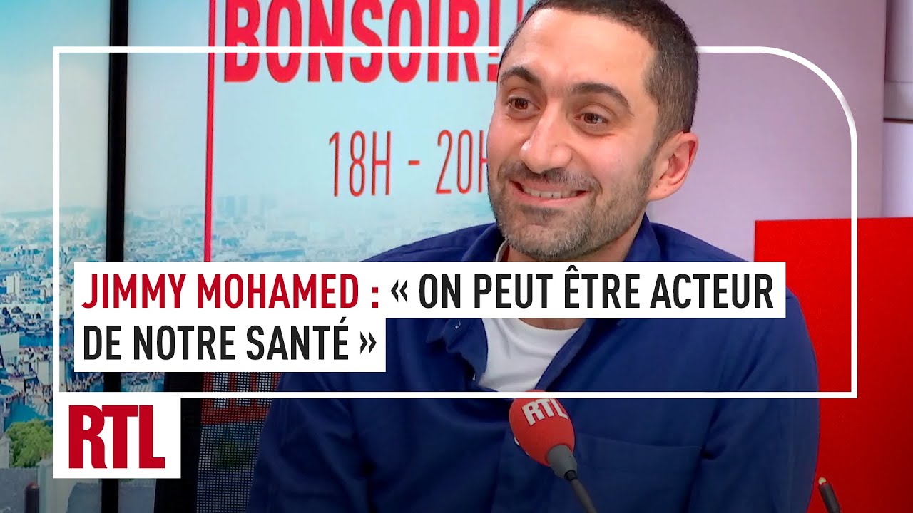 Jimmy Mohamed : "On peut être acteur de sa santé" (intégrale), RTL - Vidéo Jimmy Mohamed On peut etre acteur de sa sante