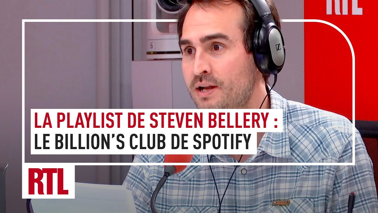 La playlist de Steven Bellery : Le billion's club de Spotify, RTL - Vidéo La playlist de Steven Bellery Le billions club de