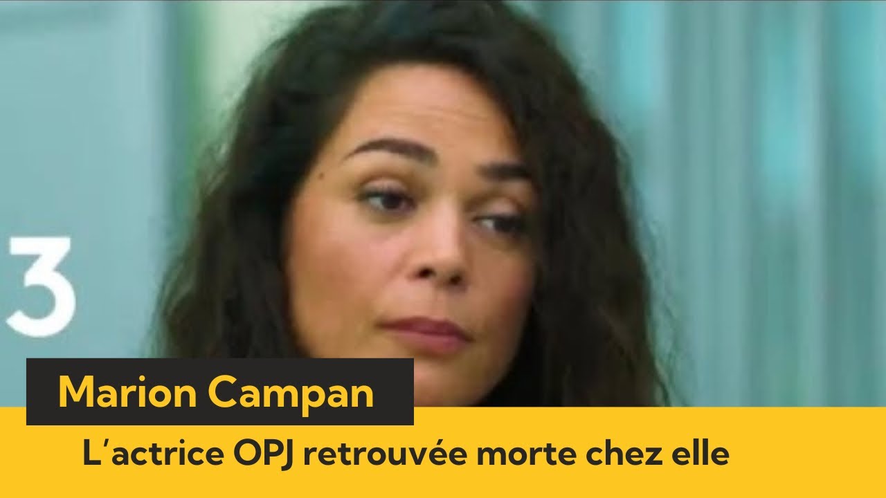 L'actrice de la série OPJ, Marion Campan, s'est donné la mort à son domicile à Saint-Paul, Vidéo Lactrice de la serie OPJ Marion Campan sest donne la