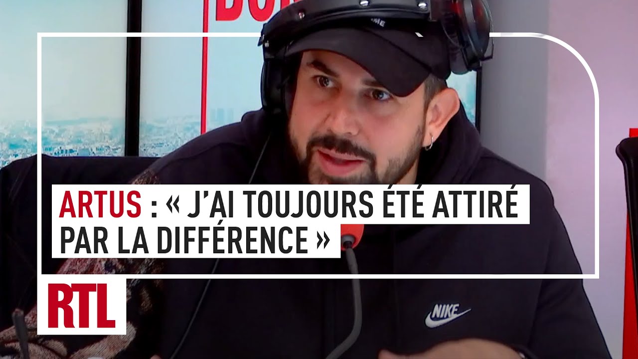 Artus : "J'ai toujours été attiré par la différence", RTL - Vidéo Artus Jai toujours ete attire par la difference RTL