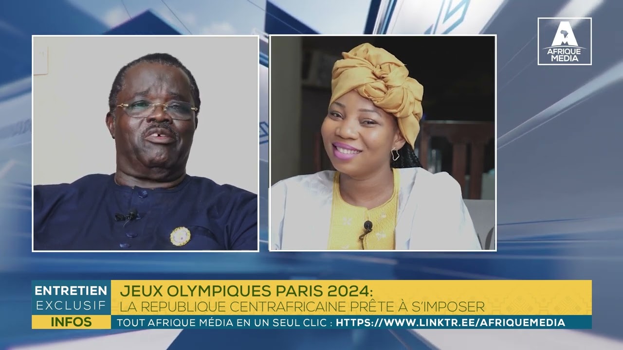 JEUX OLYMPIQUES PARIS 2024 : LA RÉPUBLIQUE CENTRAFRICAINE PRÊTE POUR S'IMPOSER, Afrique Média - Vidéo JEUX OLYMPIQUES PARIS 2024 LA REPUBLIQUE CENTRAFRICAINE PRETE POUR